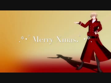 【MMD薄桜鬼】メリークリスマス！でした  【全員集合】