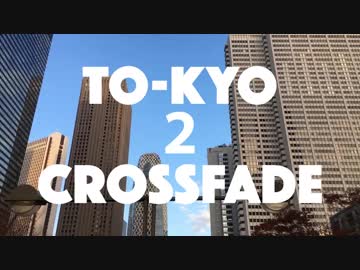 【C93】TO-KYO 2 クロスフェード