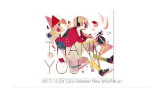 【C93/冬コミ】Mini Album 「THANK YOU」 XFD【マロン菩薩】【初音ミク】