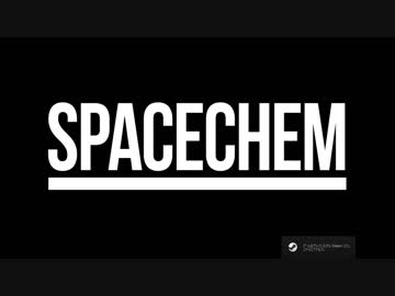 【VOICEROID実況プレイ】† 元素を操りしゆかりん †【SpaceChem】　8