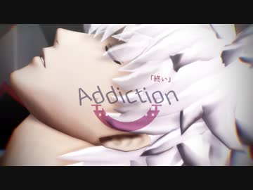 【MMD銀魂】[A]ddiction