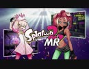 【ニコラップ】Splatoon2 MR【スプラトゥーン】