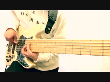 弾いてみた 失想ワアド じん 自然の敵p ベース ニコニコ動画