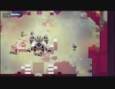 【19-1】長女がただひたすらに Hyper Light Drifter を実況プレイ【姉】