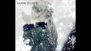 DREAMS COME TRUE　SNOW DANCE【巡音ルカ】