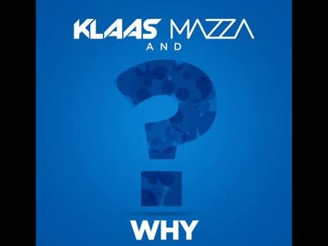 洋楽を高音質で聴いてみよう【1167】Klaas & Mazza 『Why』
