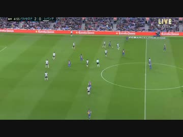 【ロングハイライト】バルセロナ　対　レバンテ