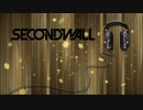 SECONDWALL【Vol.2】