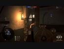 BF1を淡々と垂れ流しプレイ Part18