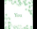 ちゃっかりとyouを歌ってみちまったぜ