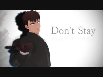 【MMD刀剣乱舞】Don't Stay【モーション配布終了】