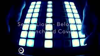 【Seven Lions】 Below UsをLaunchpadで演奏してみた