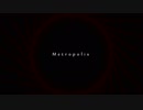 Metropolis / Tomoki