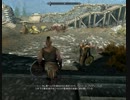 Skyrimを意地でも編集せずに実況プレイ 6本目