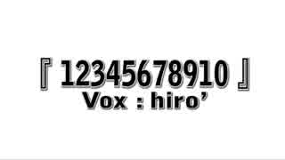 【超短い！全部俺】「12345678910」【アカペラ】