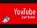 YouTube Surf Rider(feat. ORIGAMI-I,画伯)
