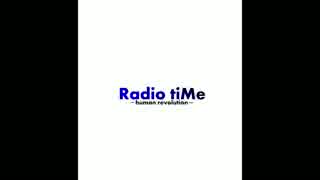 【ラジオ】　Radio tiMe　#37
