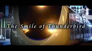 The Smile of Thunderbird