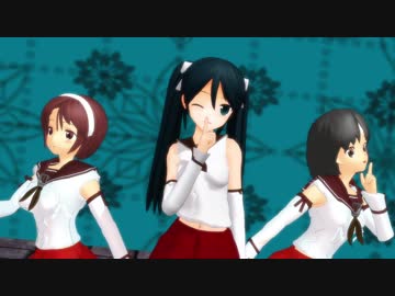 【MMD艦これ】前期長良型三姉妹で桃源恋歌