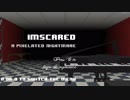 【Steam版】IMSCARED 1