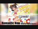Romantic Now(Raimu Breakcore プチbootleg)