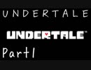 【UNDERTALE】ちていのせかいの物語【フルボイス実況】Part1