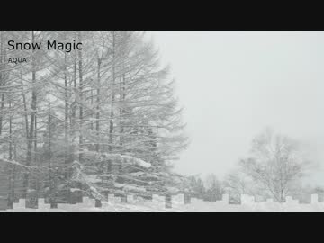 Snow Magic / AQUA