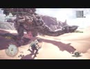 【MHW女性実況】体験版で一瞬だけハンターさんになってみたpart2