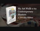 My Artwalk to the Contemporary Masters