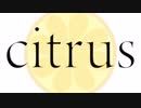 citrus　１～３話を1分半にまとめてみた