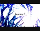【巡音ルカV4X】blueprint【オリジナル】
