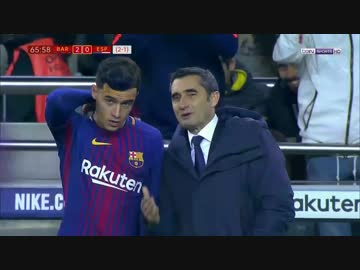 コウチーニョバルサデビュー ≪コパ・デル・レイ17-18≫ [準々決勝：第2戦] バルセロナ vs エスパニョール