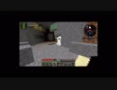 [マインクラフト] 今更マイクラをゆっくり実況#2