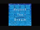Beyond The Dream をカラオケで 歌ってみた