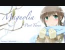 Progressive House Mix “Magnolia” パート３