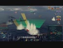 【WoWS】巡洋艦最上メインでプレイする！其の39．