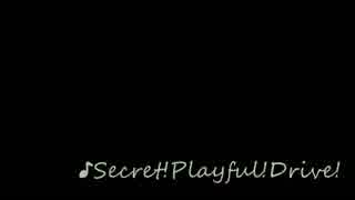 Secret!Playful!Drive! piano ver.