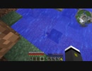 [Minecraft]グダっと暇っと工業クラフト part3