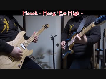 HavokのHang 'Em Highを弾いてみた
