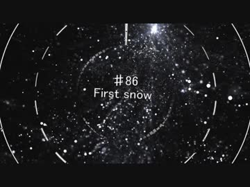 【オリジナル】First snow【Uplifting Trance】