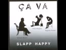 Slapp Happy - Child Then