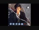 浜田省吾『Money』広東語版…劉徳華「衝出禁区」