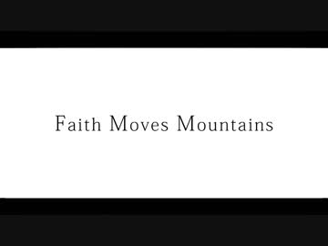 【ニコニコメドレー】 Faith Moves Mountains　