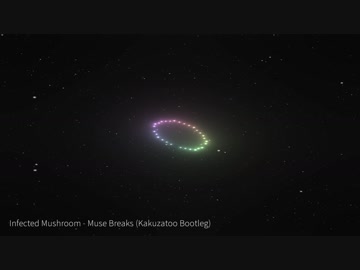Infected Mushroom - Muse Breaks (Kakuzatoo Bootleg)