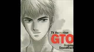 アニメ『GTO』　BGM集