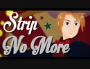 【APヘタリアMMD】メリカでStrip No More