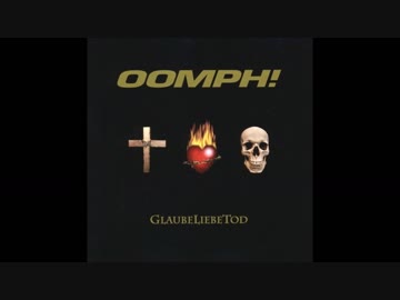 GLAUBELIEBETOD　oomph