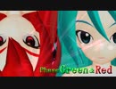 【第20回MMD杯本選】Phase Green＆Red