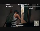 【YTL】うんこちゃん『PLAYERUNKNOWN'S BATTLEGROUNDS』part222【2017/12/28】