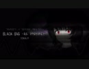 【けものフレンズ】BLACK BAG -As instinct-【Remix】